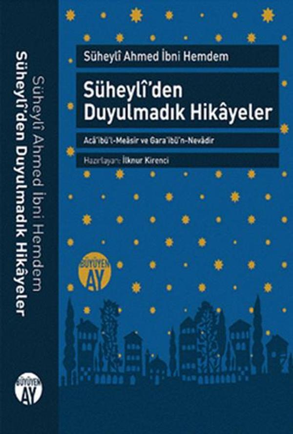 Süheyli'den Duyulmadık Hikayeler - Büyüyenay Yayınları - Image 1