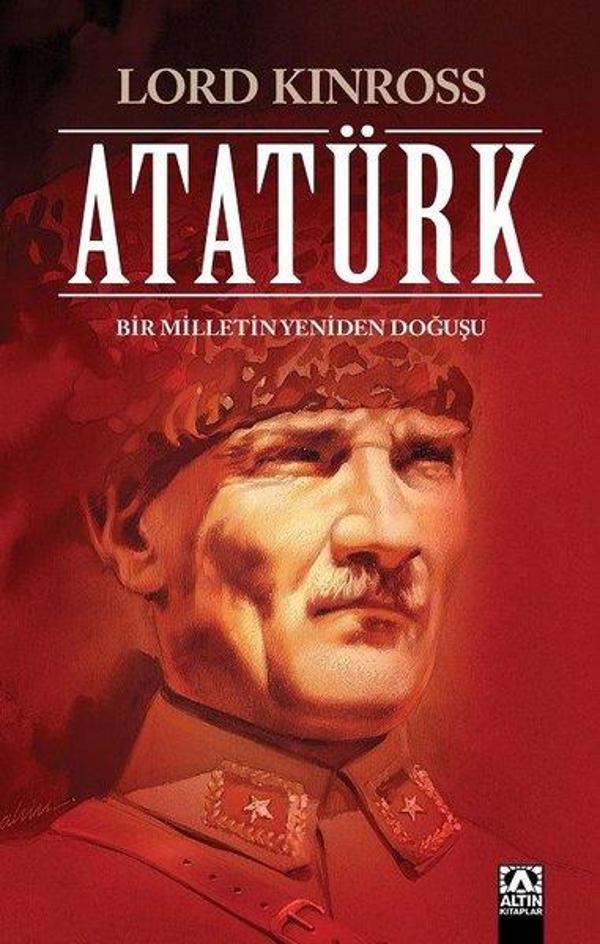 Atatürk - Bir Milletin Yeniden Doğuşu - Altın Kitaplar - Image 1