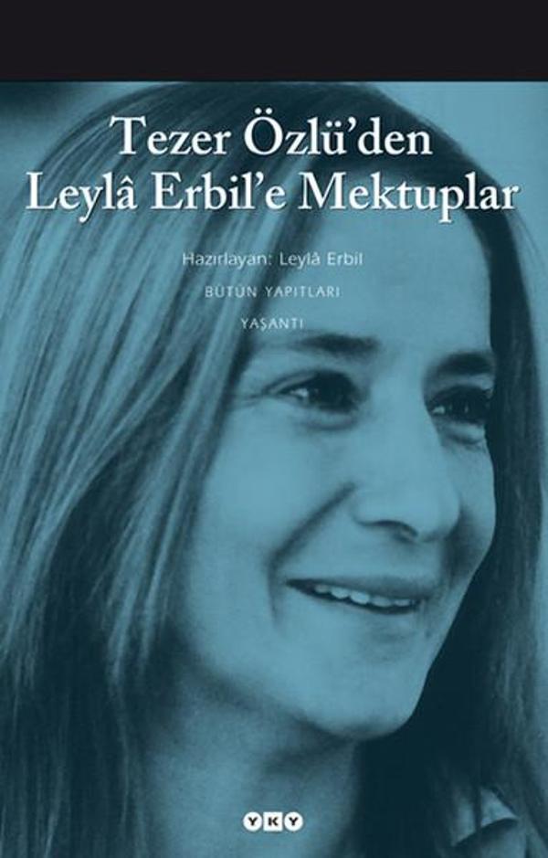 Tezer Özlü'den Leyla Erbil'e Mektup - Yapı Kredi Yayınları - Image 1