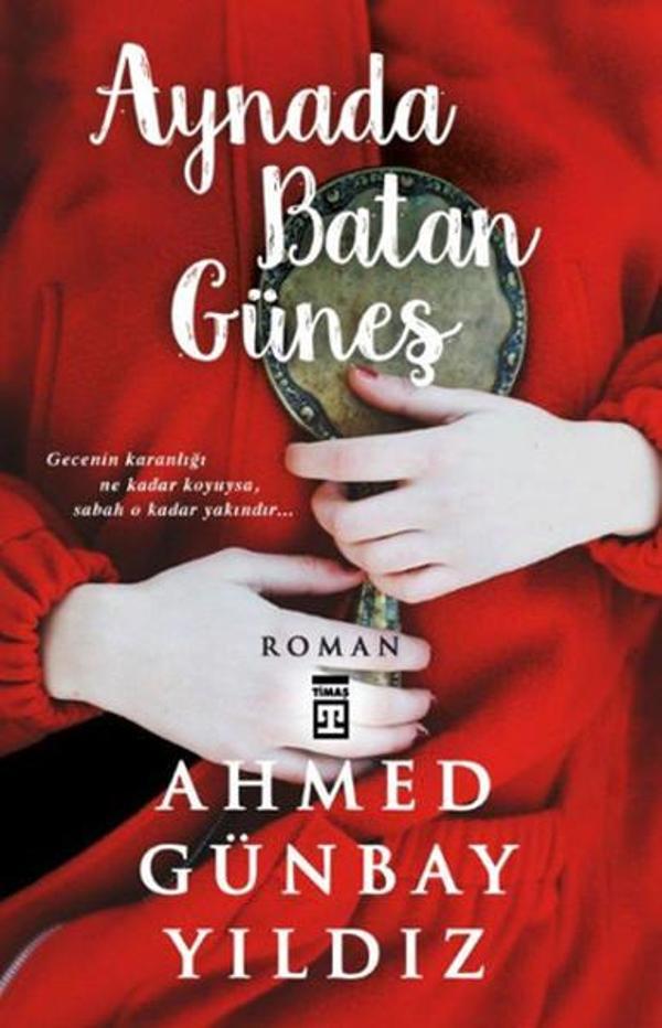 Aynada Batan Güneş - Timaş Yayınları - Image 1