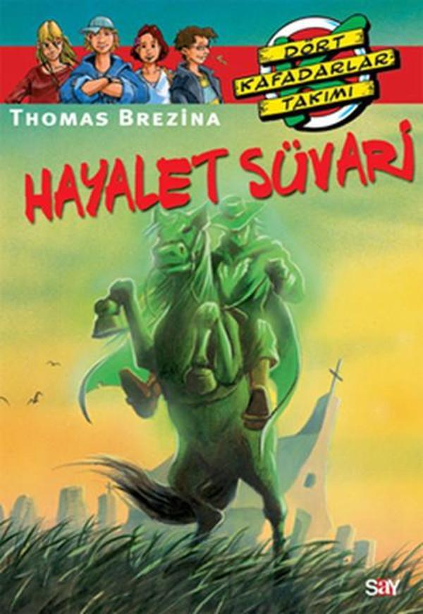 Dört Kafadarlar Takımı 35-Hayalet Süvari - Say Yayınları - Image 1