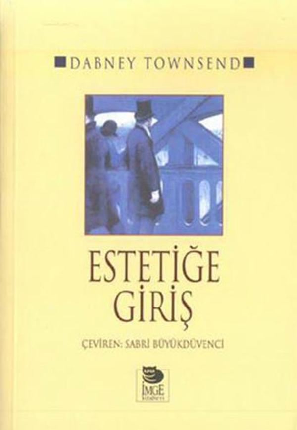 İmge Kitabevi Estetiğe Giriş - İmge Kitabevi - Image 1