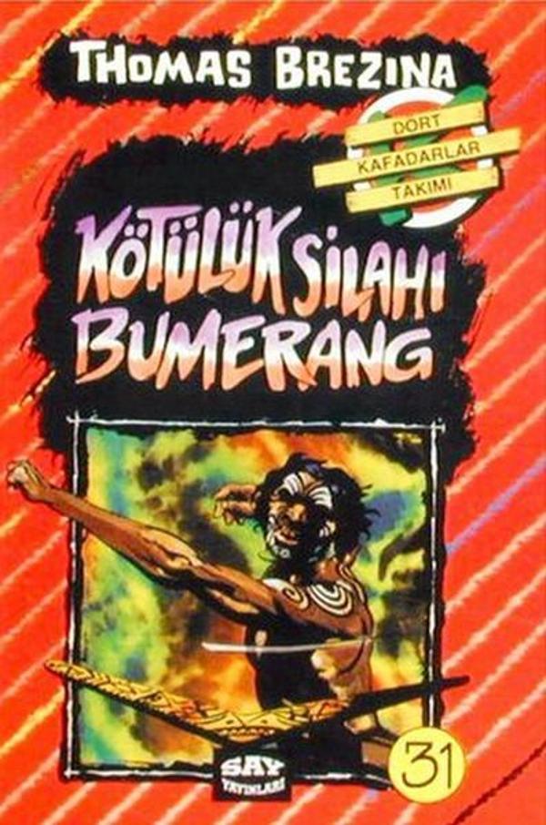 Dört Kafadarlar Takımı 31-Kötülük Silahı Bumerang - Say Çocuk - Image 1