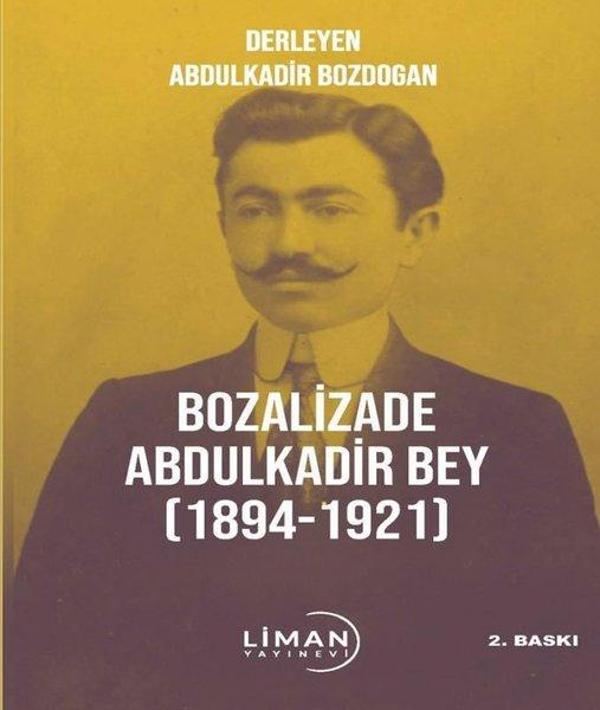Bozalizade Abdulkadir Bey 1894 - 1921 - Liman Yayınevi - Image 1