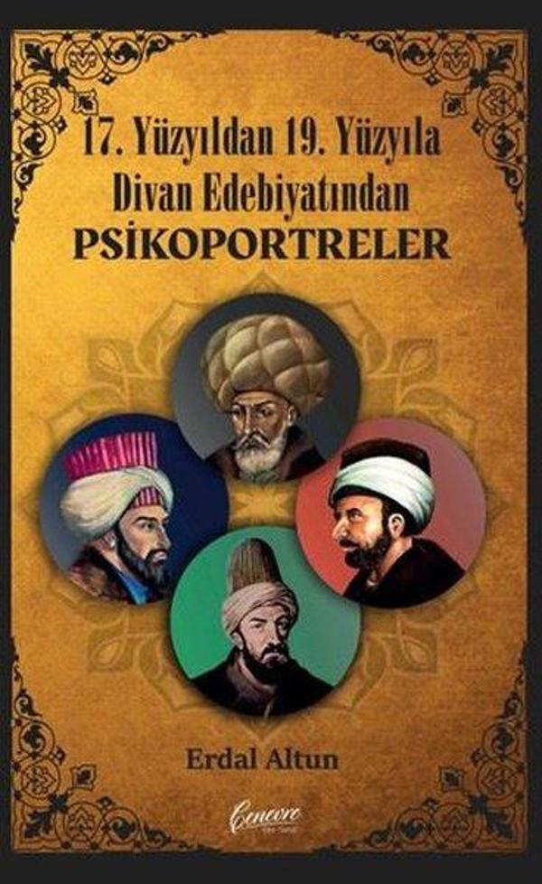 17. Yüzyıldan 19. Yüzyıla Divan Edebiyatından Psikoportreler - Cenevre Fikir Sanat - Image 1