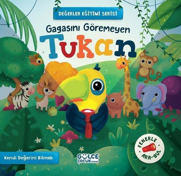 Gagasını Göremeyen Tukan - Değerler Eğitimi Serisi - Fenerle Ara Bul - Gülce Çocuk - Image 1
