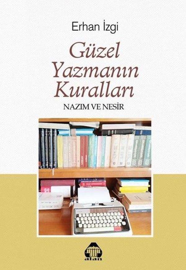 Güzel Yazmanın Kuralları - Nazım ve Nesir - Yeni Alan Yayıncılık - Image 1