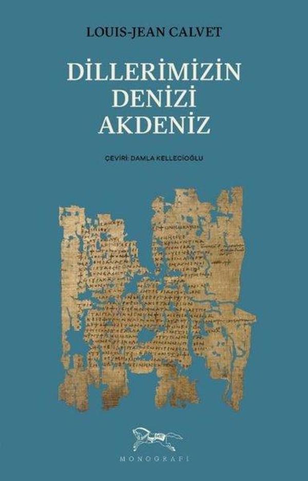 Dillerimizin Denizi Akdeniz - Monografi Yayınları - Image 1