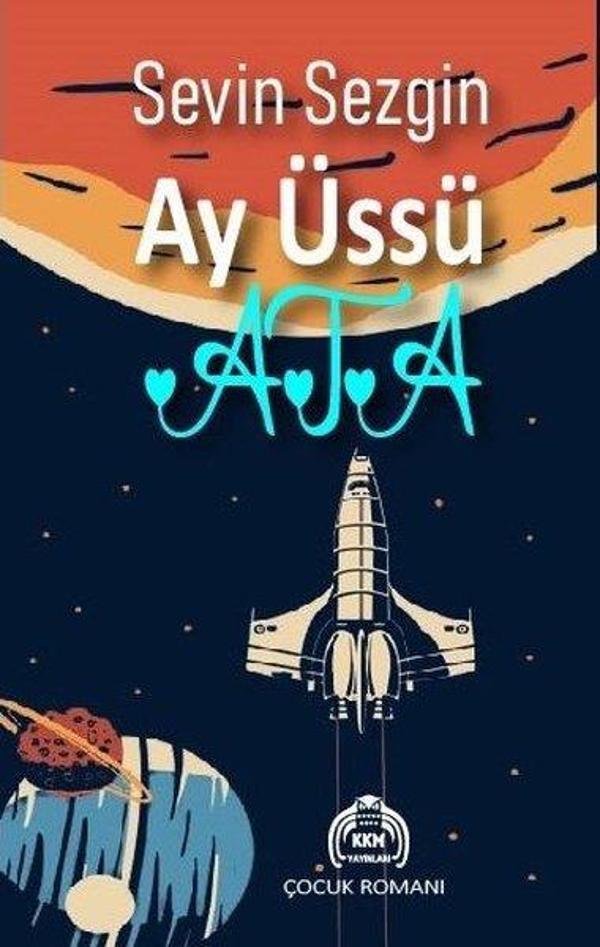 Ay Üssü Ata - Kekeme Yayınları - Image 1