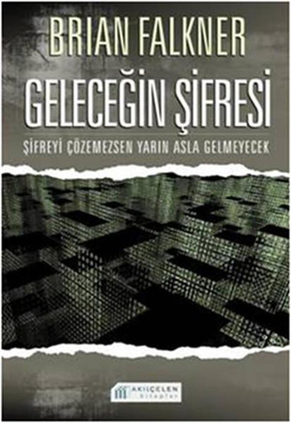 Geleceğin Şifresi - Akılçelen Kitaplar - Image 1