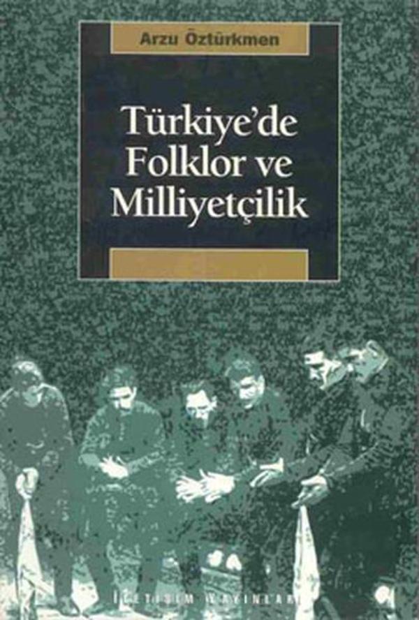 Türkiye'de Folklor ve Milliyetçilik - İletişim Yayınları - Image 1