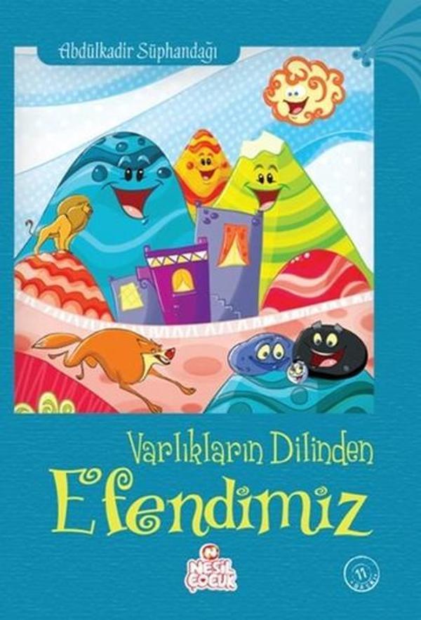 Varlıkların Dilinden Efendimiz - Nesil Çocuk Yayınları - Image 1