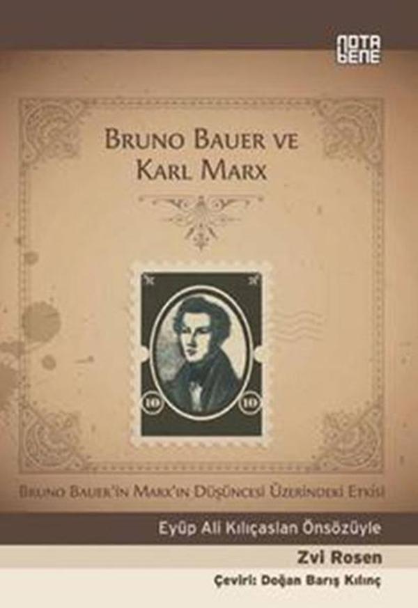 Bruno Bauer ve Karl Marx - Nota Bene Yayınları - Image 1
