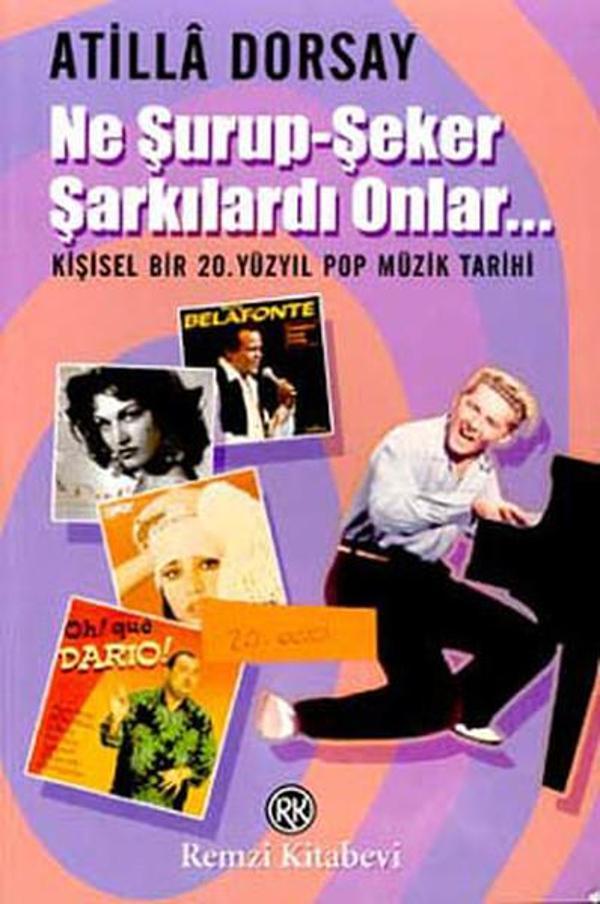 Ne Şurup-Şeker Şarkılardı Onlar - Remzi Kitabevi - Image 1