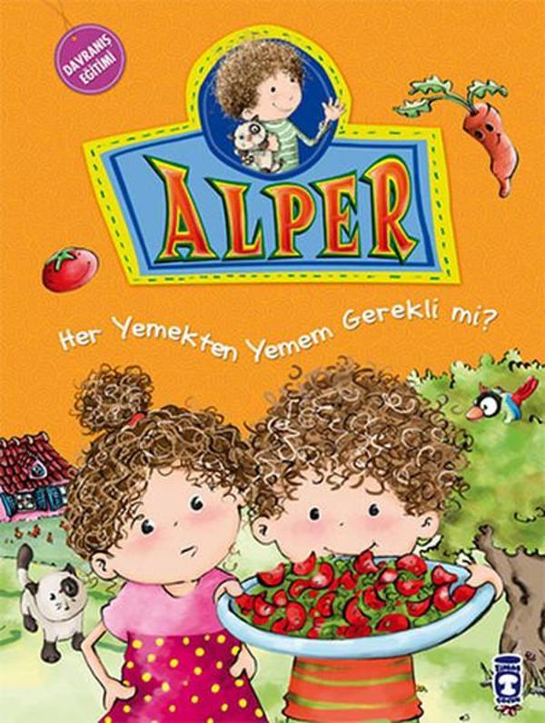 Alper ve Ailesi - Her Yemekten Yemek Zorunda mıyım? - Timaş Çocuk - Image 1
