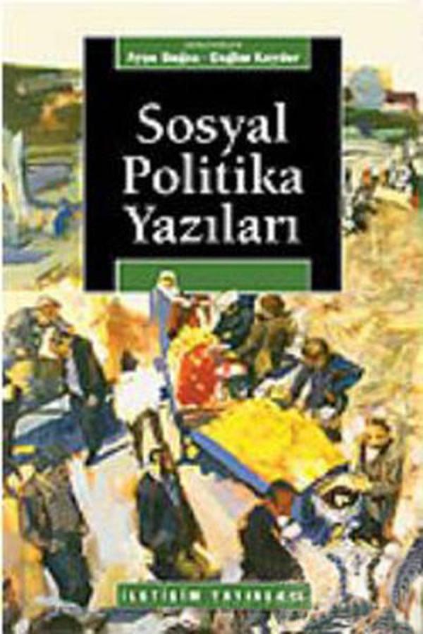 Sosyal Politika Yazıları - İletişim Yayınları - Image 1