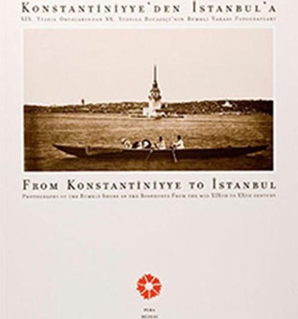 Konstantiniyye'den İstanbul'a - Rumeli Yakası Fotoğrafları - Pera Müzesi Yayınları - Image 1