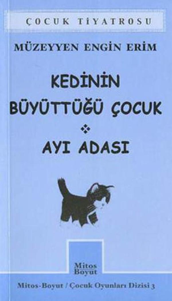 Çocuk Oyunları 3-Kedinin Büyüttüğü Çocuk - Mitos Boyut Yayınları - Image 1