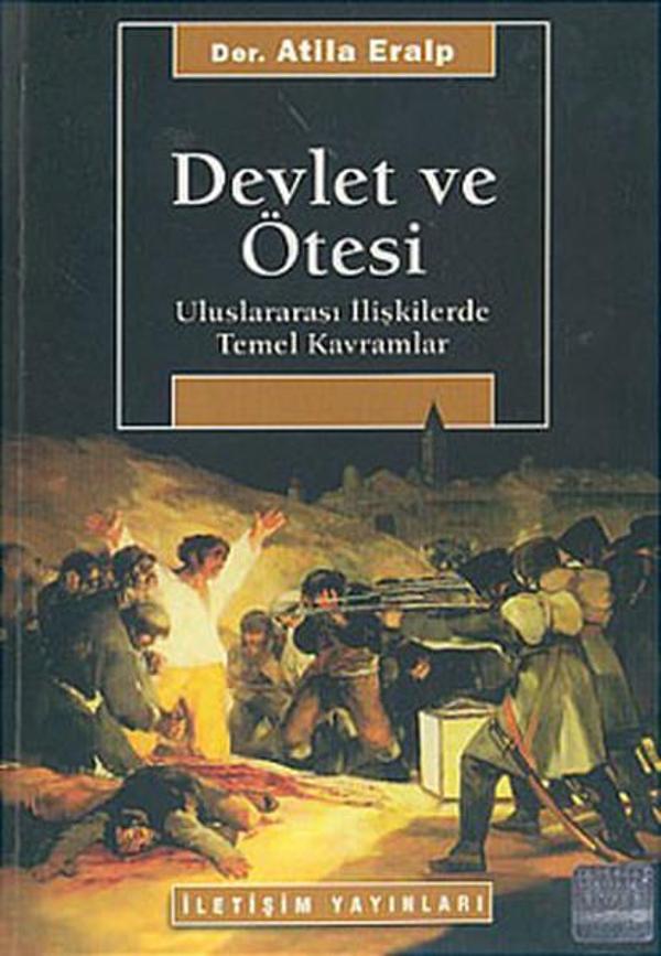 Devlet ve Ötesi-Uluslararası İlişkilerde Temel Kavramlar - İletişim Yayınları - Image 1