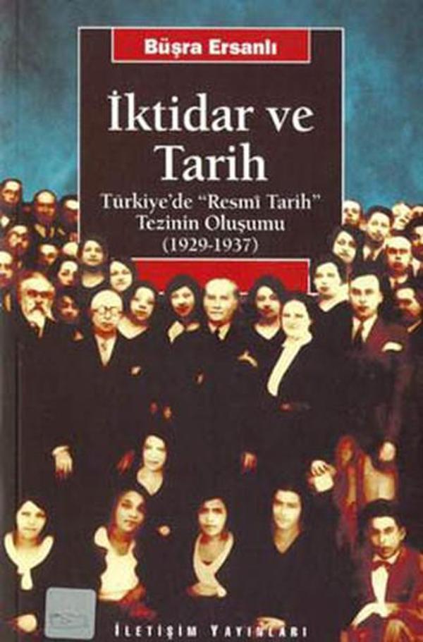 İktidar ve Tarih - İletişim Yayınları - Image 1