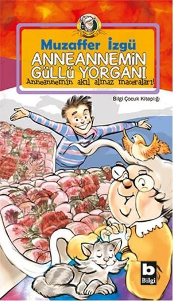 Anneannemin Güllü Yorganı - Bilgi Yayınevi - Image 1