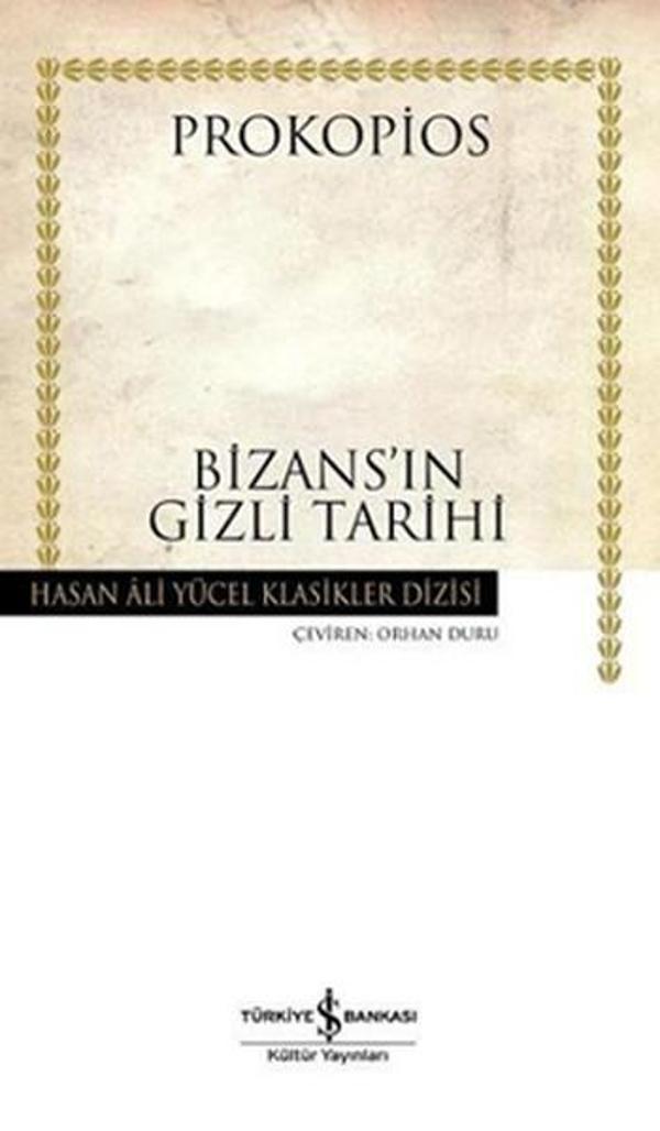 Bizansın Gizli Tarihi - Hasan Ali Yücel Klasikleri - İş Bankası Kültür Yayınları - Image 1