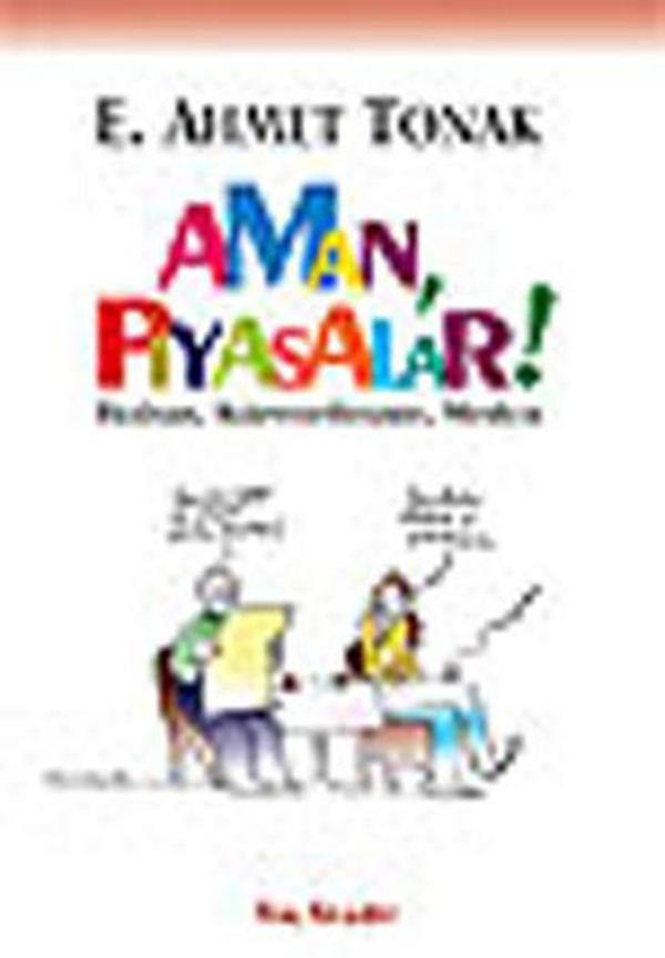 Aman Piyasalar! İktisatKüreselleşmeMedya - Kalkedon - Image 1