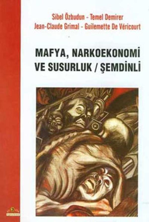 Mafya Narkoekonomi ve Susurluk / Şemdinli - Ütopya Yayınevi - Image 1