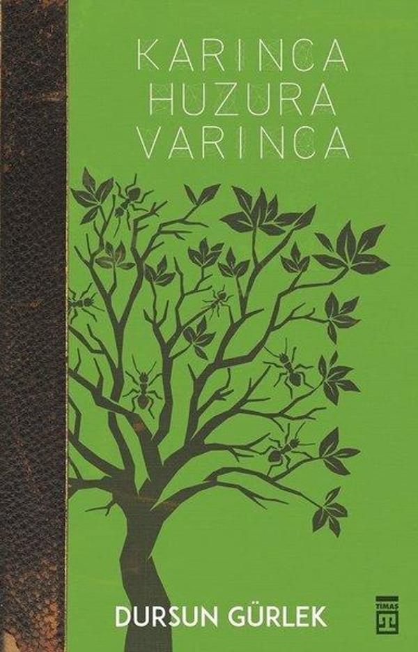Karınca Huzura Varınca - Timaş Yayınları - Image 1