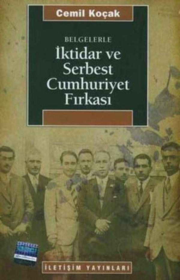 İktidar ve Serbest Cumhuriyet Fırkası - İletişim Yayınları - Image 1