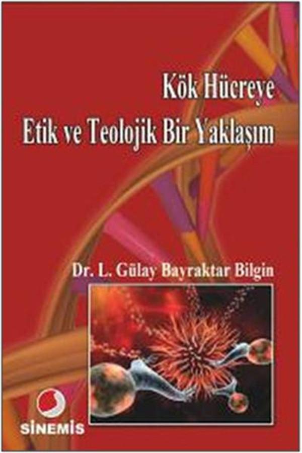 Kök Hücreye Etik ve Teolojik Bir Yaklaşım - Sinemis Yayınları - Image 1