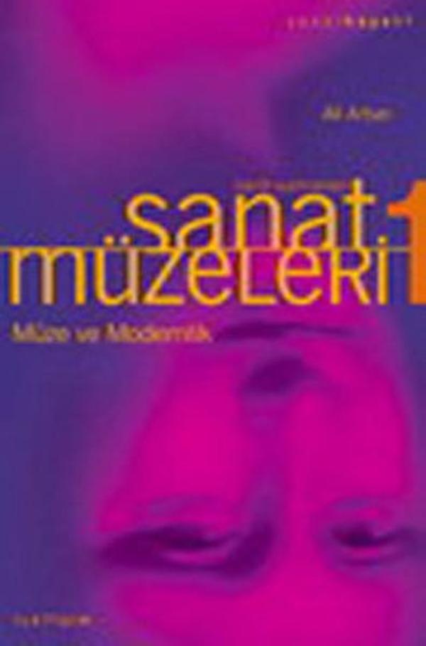 Sanat Müzeleri 1-Müze ve Modernlik- - İletişim Yayınları - Image 1