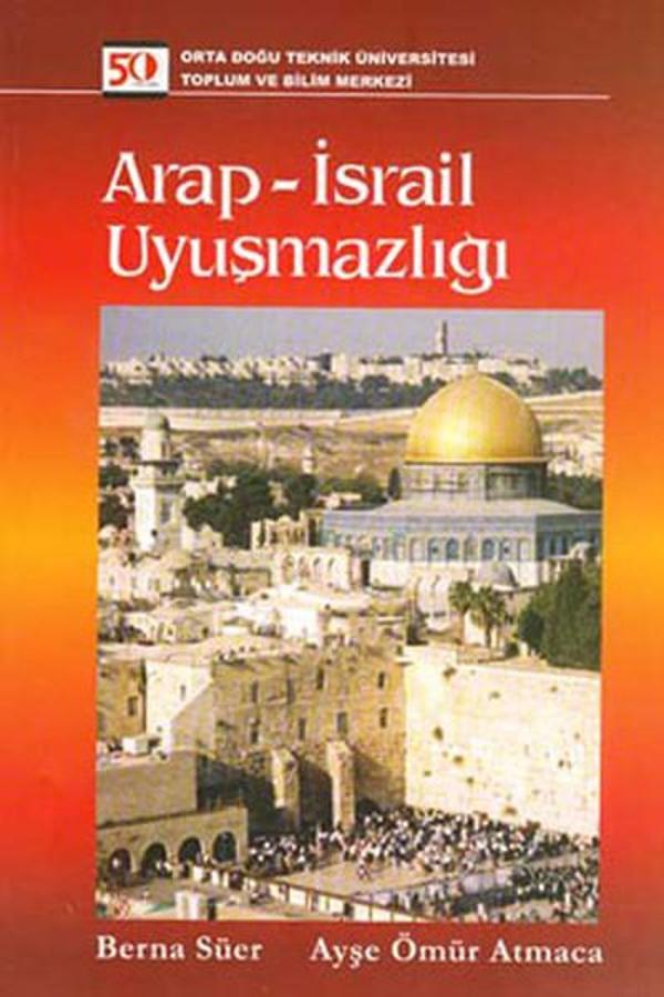 Arap - İsrail Uyuşmazlığı - Odtü - Image 1