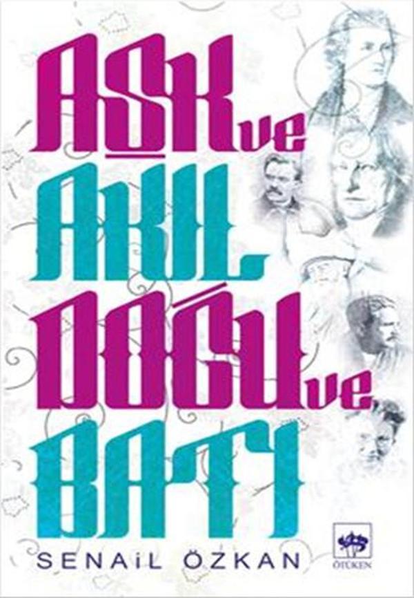 Aşk ve Akıl - Ötüken Neşriyat - Image 1