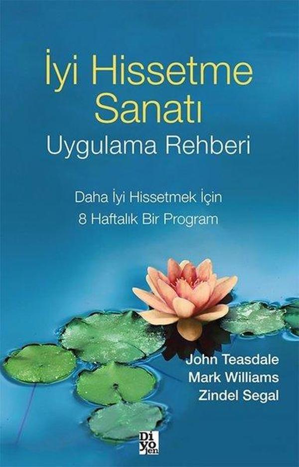 İyi Hissetme Sanatı Uygulama Rehberi - Diyojen Yayıncılık - Image 1
