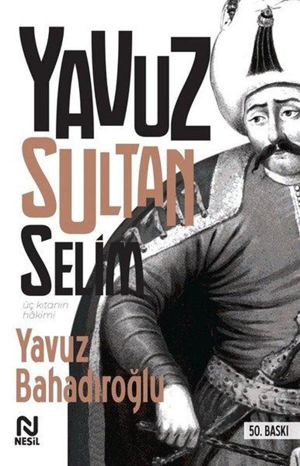 Yavuz Sultan Selim - Nesil Yayınları - Image 1