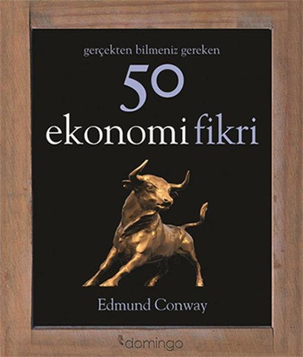 Gerçekten Bilmeniz Gereken 50 Ekonomi Fikri - Domingo Yayınevi - Image 1