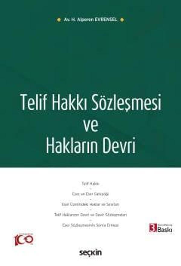 Telif Hakkı Sözleşmesi ve Hakların Devri Halil Alperen Evrensel 3. Baskı, Ocak 2024 - Seçkin Yayıncılık - Image 1