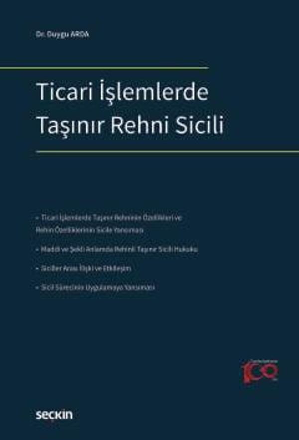 Ticari İşlemlerde Taşınır Rehni Sicili Dr. Duygu Arda 1. Baskı, Ocak 2024 - Seçkin Yayıncılık - Image 1