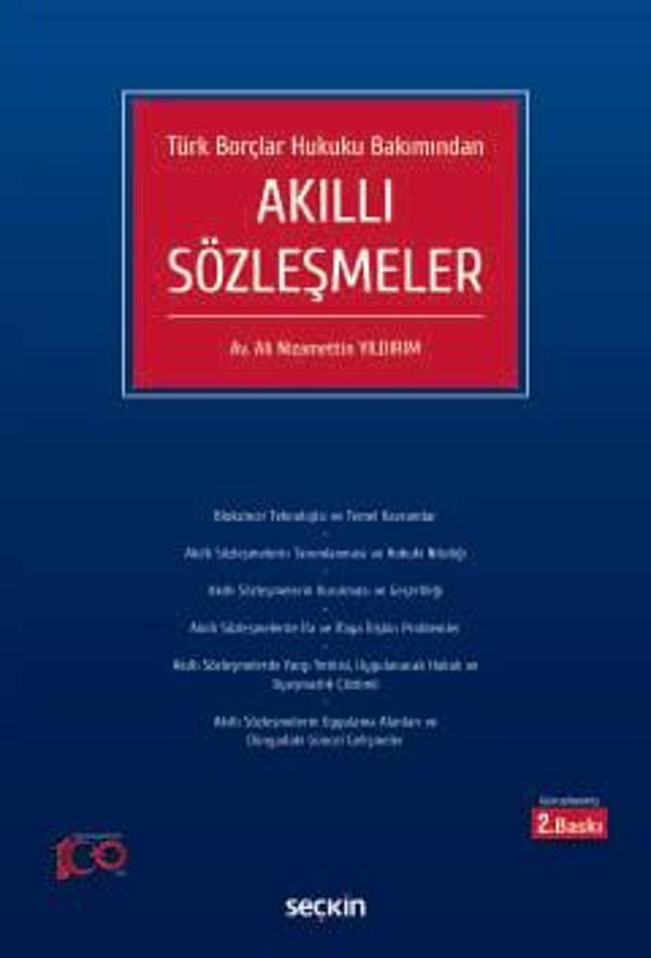Türk Borçlar Hukuku Bakımından Akıllı Sözleşmeler Ali Nizamettin Yıldırım 2. Baskı, Şubat 2024 - Seçkin Yayıncılık - Image 1