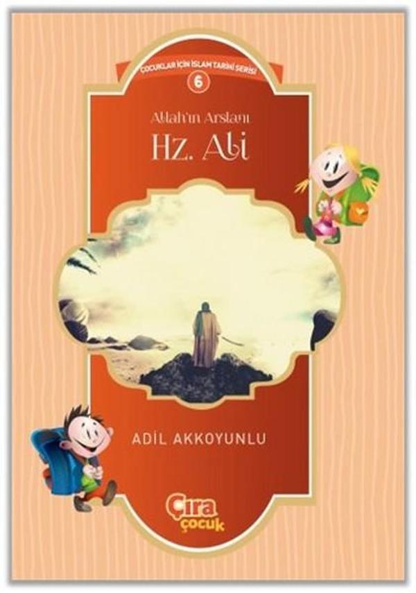 Allah'ın Arslanı Hz. Ali - Çıra Yayınları - Image 1