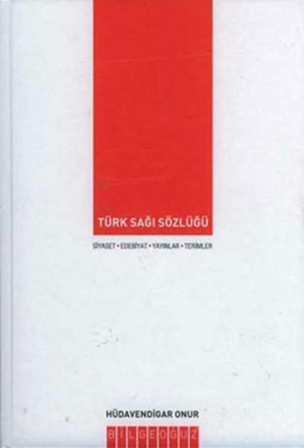 Türk Sağı Sözlüğü - Bilgeoğuz Yayınları - Image 1
