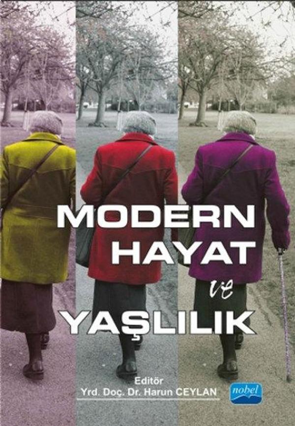 Modern Hayat ve Yaşlılık - Nobel Akademik Yayıncılık - Image 1