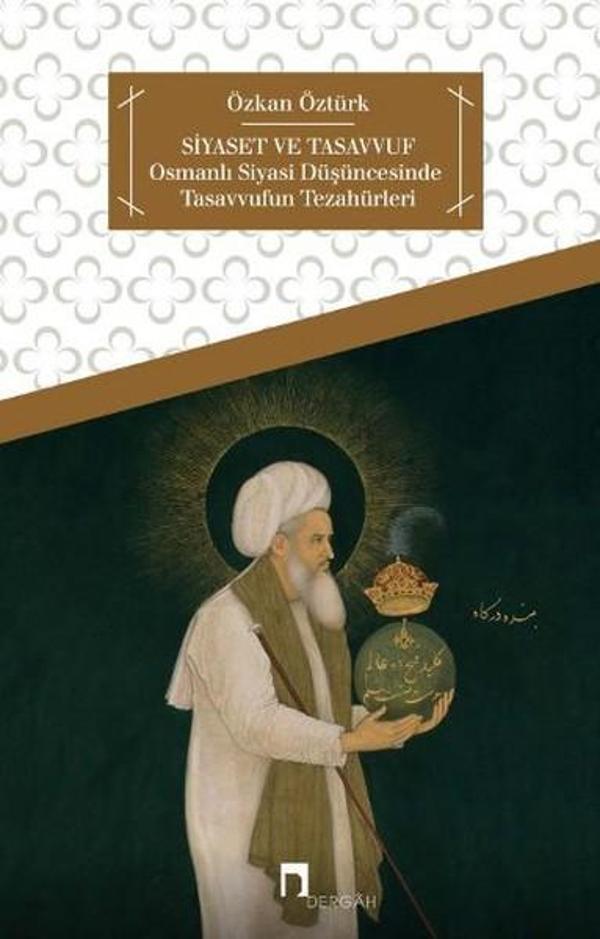 Siyaset ve Tasavvuf - Dergah Yayınları - Image 1