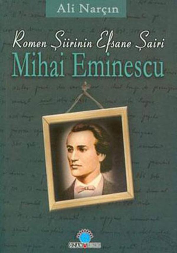 Romen Şiirinin Efsane Efsane Şairi-Mihai Eminescu - Ozan Yayıncılık - Image 1