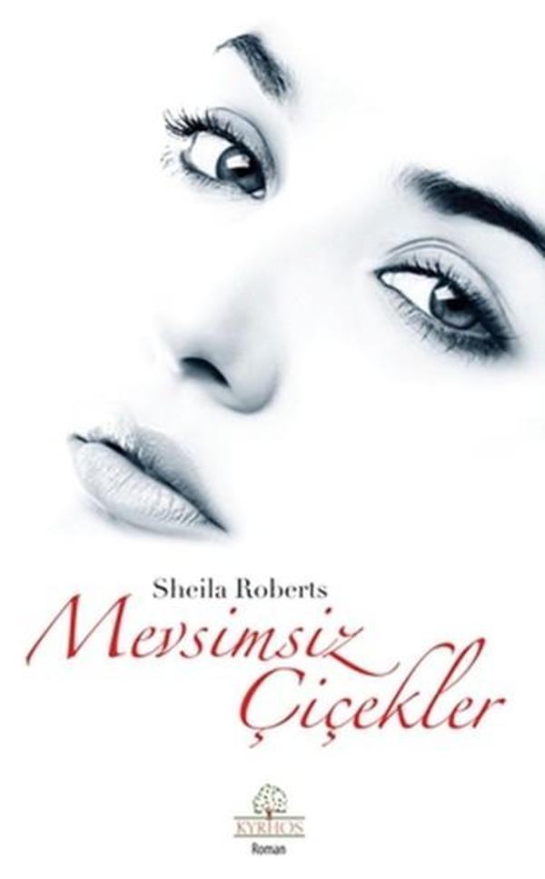 Mevsimsiz Çiçekler - Kyrhos Yayınları - Image 1