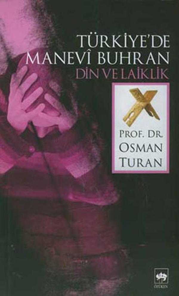Türkiye'de Manevi Buhran Din ve Laiklik - Ötüken Neşriyat - Image 1