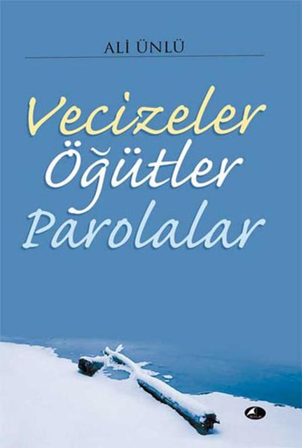 Vecizeler Öğütler Parolalar - Şule Yayınları - Image 1