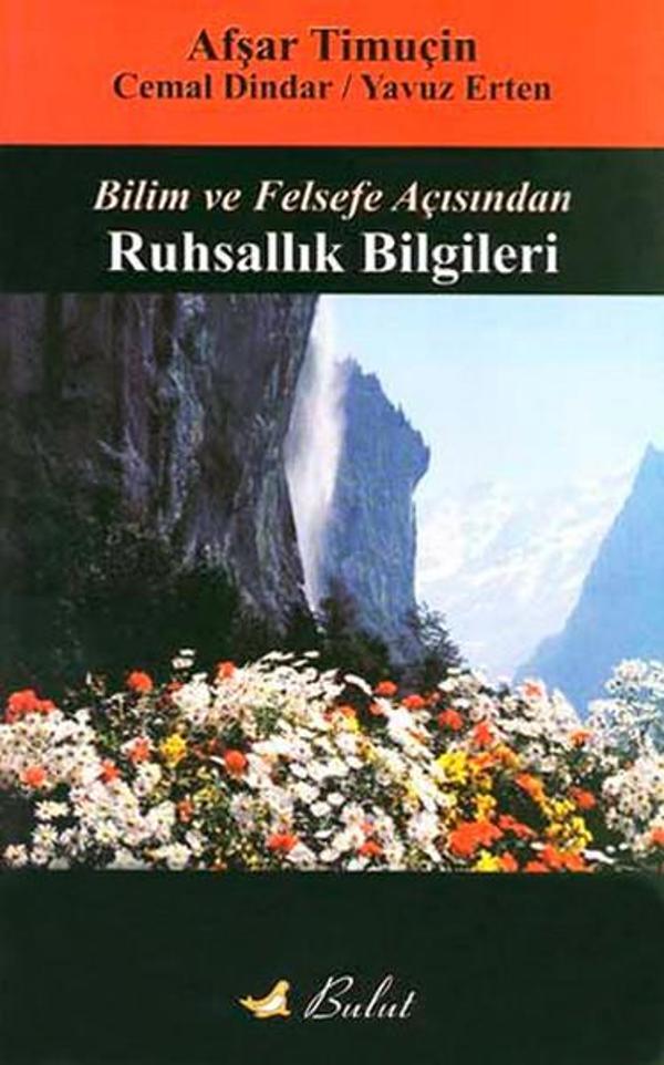 Bilim ve Felsefe Açısından Ruhsallık Bilgileri - Bulut Yayınları - Image 1
