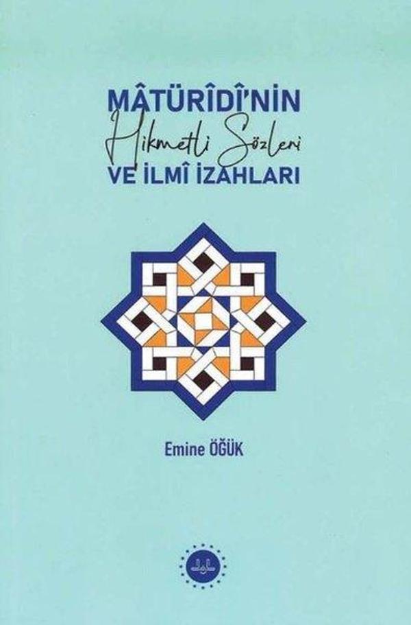 Matüridi'nin Hikmetli Sözleri ve İlmi İzahları - Diyanet İşleri Başkanlığı - Image 1